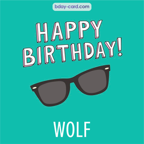 Happy Birthday pic for Wolf with glasses