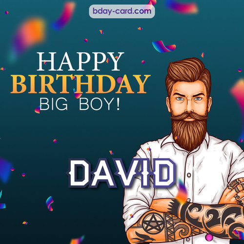 BDay big boy David - Happy Birthday