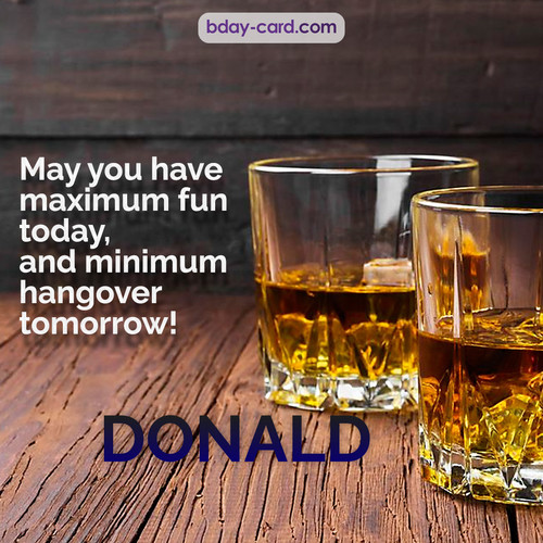 Greetings pics for Donald with Whiskey