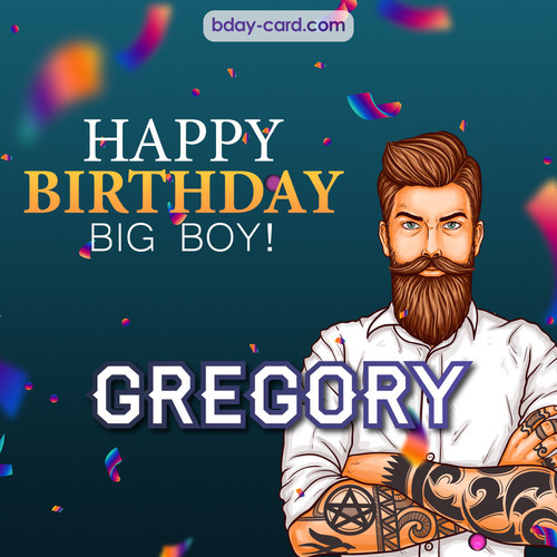 BDay big boy Gregory - Happy Birthday