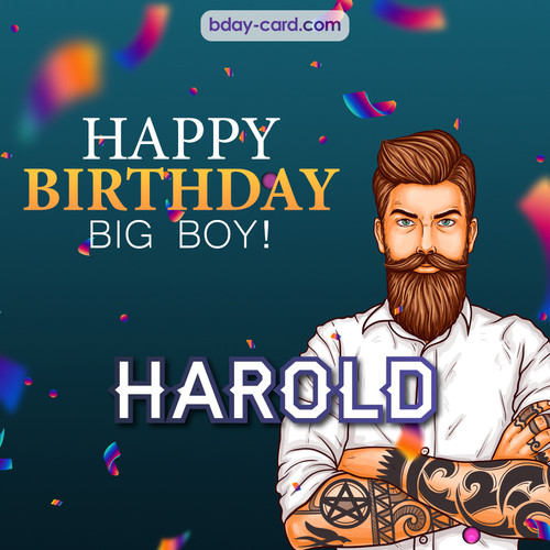 BDay big boy Harold - Happy Birthday