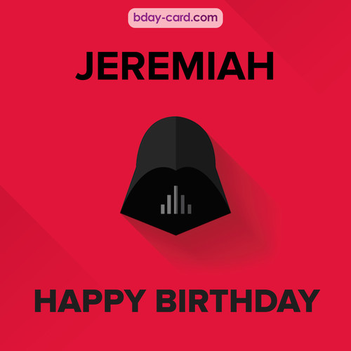 Happy Birthday pictures for Jeremiah with Darth Vader