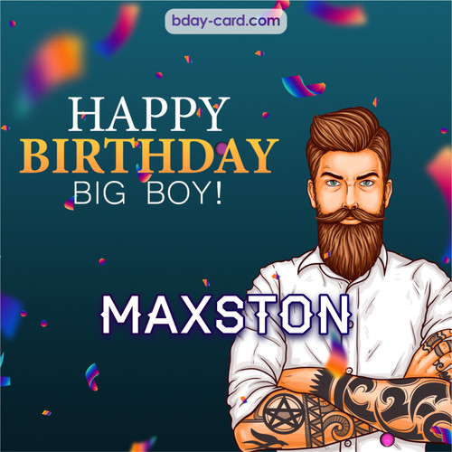 BDay big boy Maxston - Happy Birthday