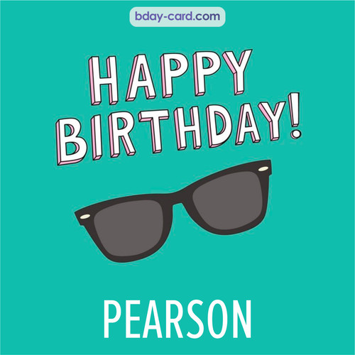 Happy Birthday pic for Pearson with glasses