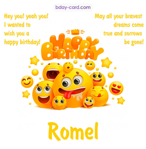Happy Birthday images for Romel with Emoticons