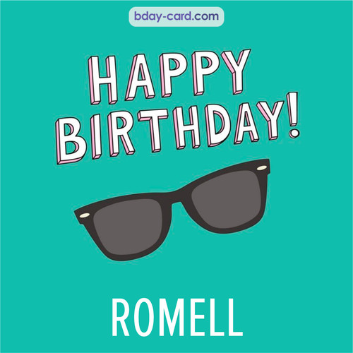 Happy Birthday pic for Romell with glasses