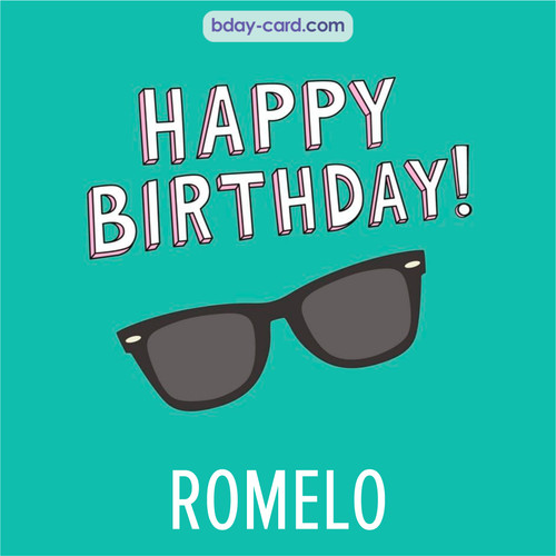 Happy Birthday pic for Romelo with glasses