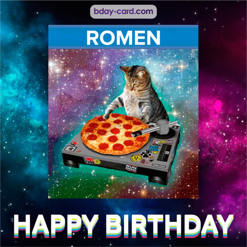 Meme with a cat for Romen - Happy Birthday