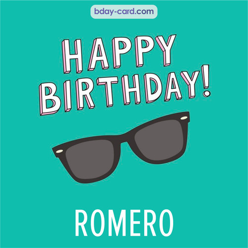 Happy Birthday pic for Romero with glasses