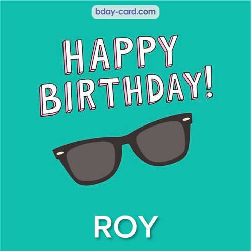 Happy Birthday pic for Roy with glasses