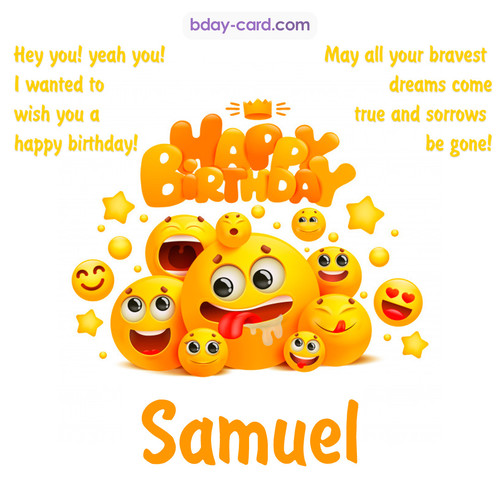 Happy Birthday images for Samuel with Emoticons