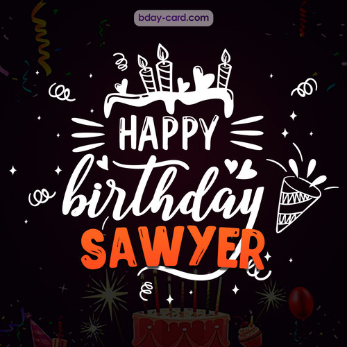 Black Happy Birthday cards for Sawyer