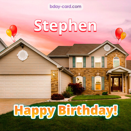 Birthday pictures for Stephen with house
