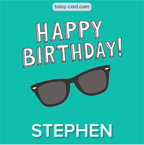 Happy Birthday pic for Stephen with glasses