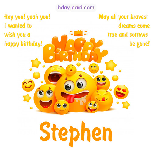 Happy Birthday images for Stephen with Emoticons