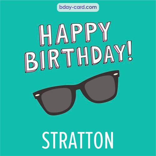 Happy Birthday pic for Stratton with glasses