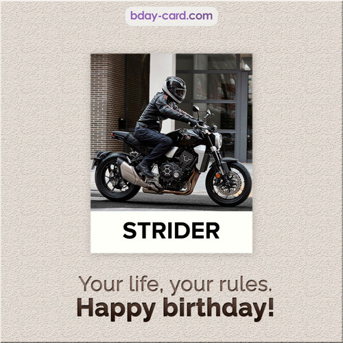 Birthday Strider - Your life, your rules