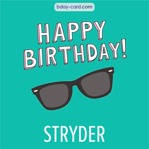 Happy Birthday pic for Stryder with glasses