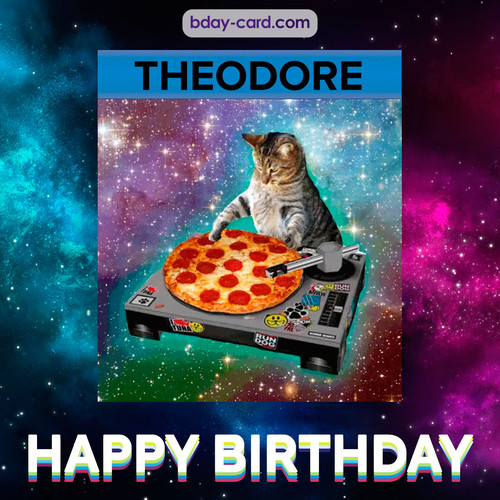 Meme with a cat for Theodore - Happy Birthday
