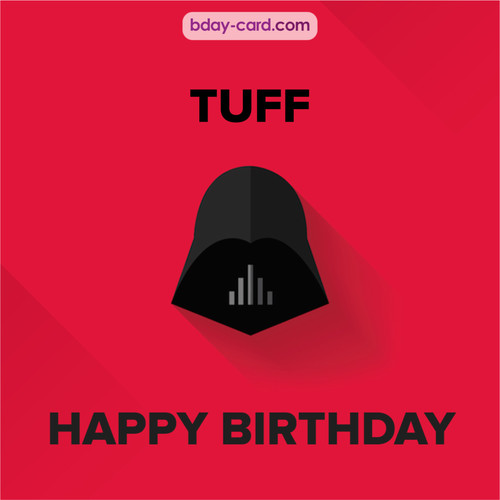 Happy Birthday pictures for Tuff with Darth Vader
