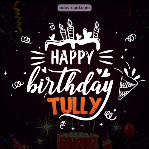 Black Happy Birthday cards for Tully