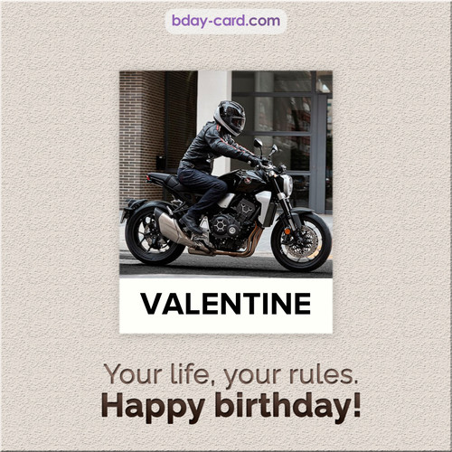 Birthday Valentine - Your life, your rules