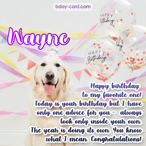 Happy Birthday pics for Wayne with Dog