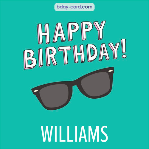 Happy Birthday pic for Williams with glasses