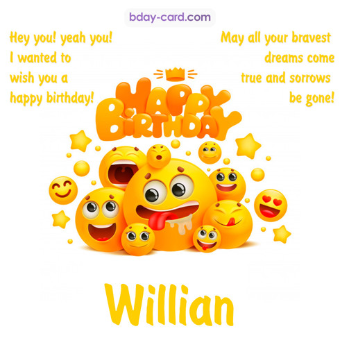 Happy Birthday images for Willian with Emoticons