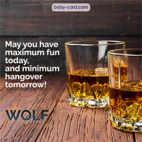 Greetings pics for Wolf with Whiskey
