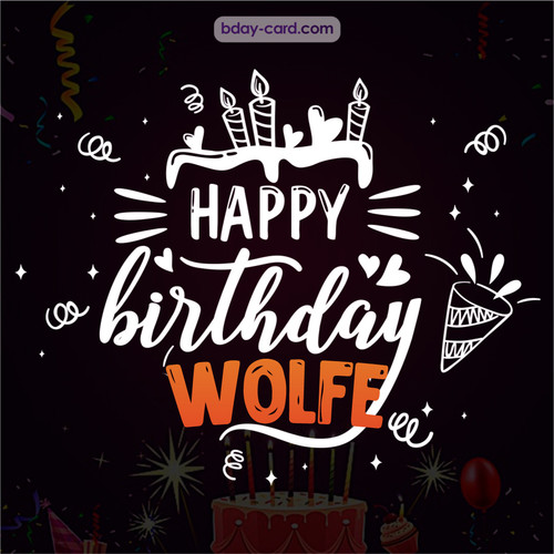 Black Happy Birthday cards for Wolfe