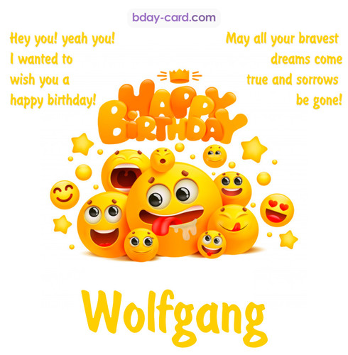 Happy Birthday images for Wolfgang with Emoticons