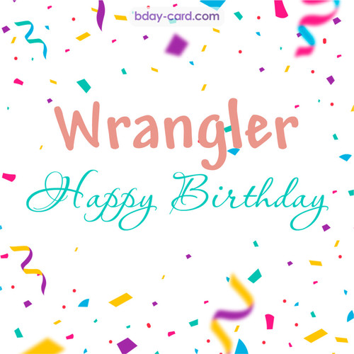 Greetings pics for Wrangler with sweets