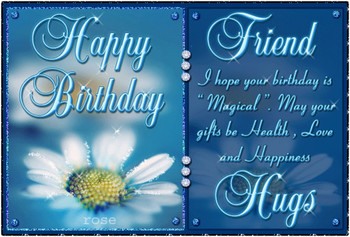 Happy birthday friend i hope your birthday is magical pic...