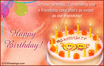Greeting card birthday friend friendship cake free for your