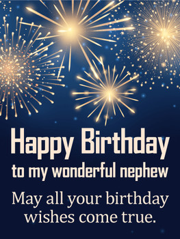 May your wishes come true birthday fireworks card for nep...