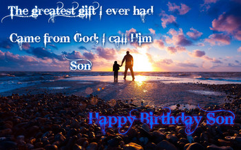 Happy birthday son wishes quotes amp wallpapers from dad