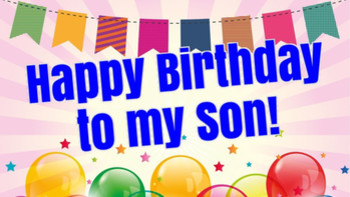 Happy birthday wishes for my son great birthday quotes fo...