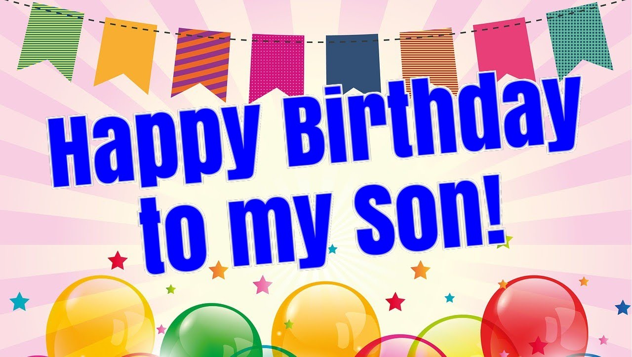 Happy birthday images For Son - Free Beautiful bday cards and ...