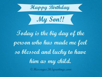 Birthday wishes for son sons change and birthdays