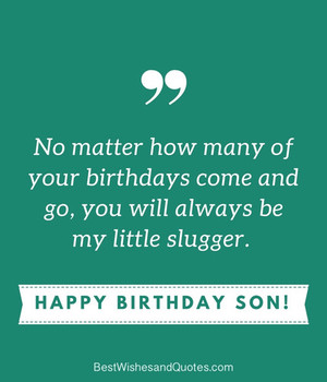 Unique and amazing ways to say happy birthday son