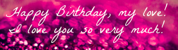 Best love quotes for her birthday happy birthday quotes for