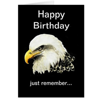 Funny birthday bald is beautiful bald eagle card
