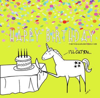 Birthday cut you drawing by tiny vulgar unicorn