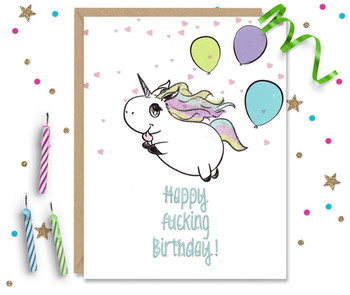 Happy fucking birthday unicorn birthday card – fourletter...