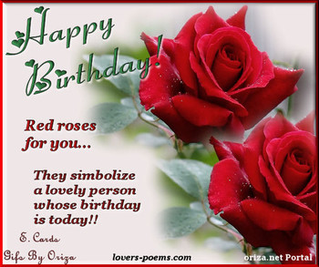 Happy birthday red roses for you… lovers poems by oriza net