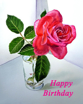 Happy birthday card rose painting by irina sztukowski