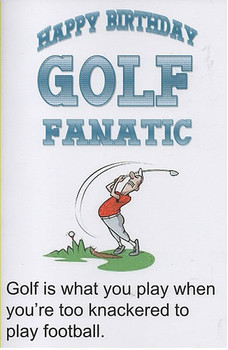 Funny birthday card happy birthday golf fanatic