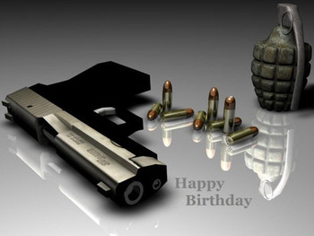 Happy birthday wishes with guns