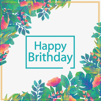 Vector leaves decoration happy birthday card leaves flowers